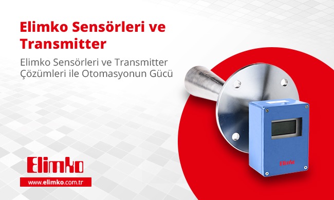 Elimko Sensörleri ve Transmitter Çözümleri ile Otomasyonun Gücü